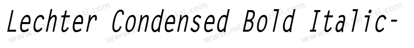 Lechter Condensed Bold Italic字体转换